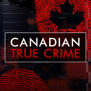 Ascolta Canadian True Crime nell'app