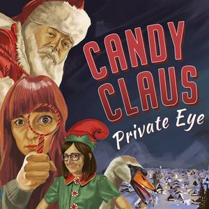 Ascolta Candy Claus, Private Eye nell'app