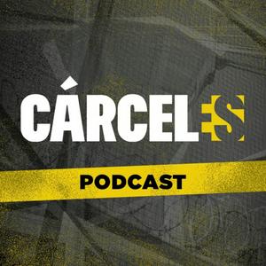 Ascolta Cárceles Podcast nell'app