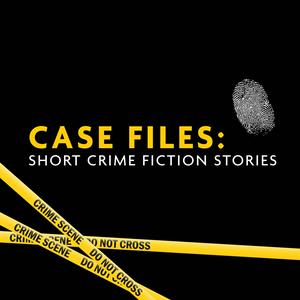 Ascolta Case Files: short crime fiction stories nell'app