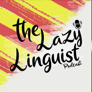 Ascolta Learn Catalan - The Lazy Linguist Podcast nell'app