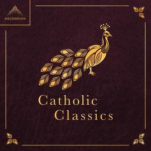 Ascolta Catholic Classics nell'app