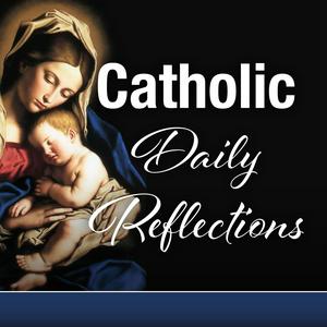 Ascolta Catholic Daily Reflections nell'app