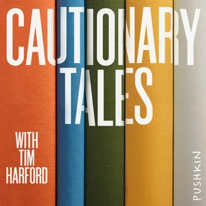 Ascolta Cautionary Tales with Tim Harford nell'app