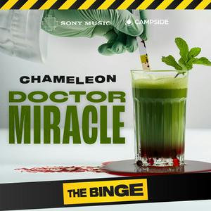 Ascolta Chameleon: Dr. Miracle nell'app