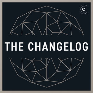 Ascolta The Changelog: Software Development, Open Source nell'app