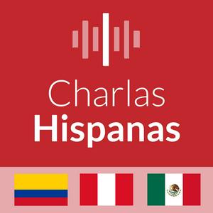 Ascolta Charlas Hispanas: Aprende Español | Learn Spanish nell'app