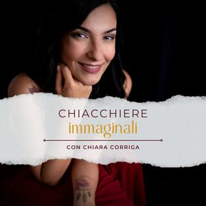 Ascolta Chiacchiere Immaginali nell'app