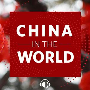 Ascolta China in the World nell'app