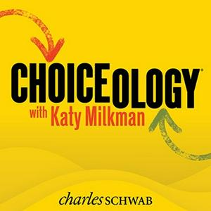 Ascolta Choiceology with Katy Milkman nell'app