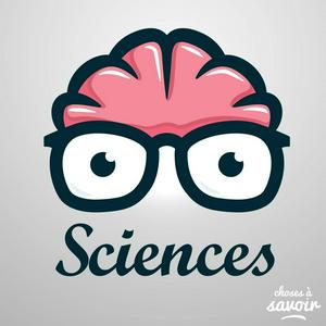 Ascolta Choses à Savoir SCIENCES nell'app