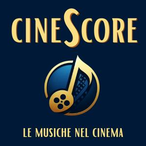 Ascolta CineScore - Le Musiche nel Cinema nell'app