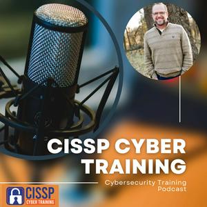 Ascolta CISSP Cyber Training Podcast - CISSP Training Program nell'app