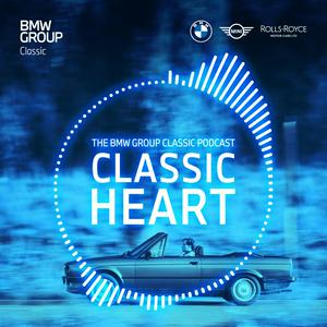 Ascolta Classic Heart | The BMW Group Classic Podcast nell'app