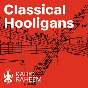 Ascolta Classical Hooligans nell'app