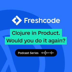 Ascolta Clojure in Product. Would you do it again? nell'app