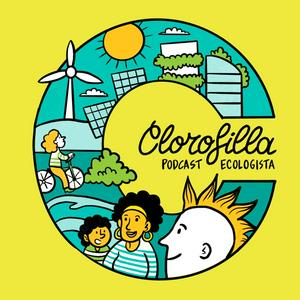 Ascolta Clorofilla - Podcast ecologista nell'app