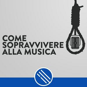 Ascolta Come sopravvivere alla musica nell'app