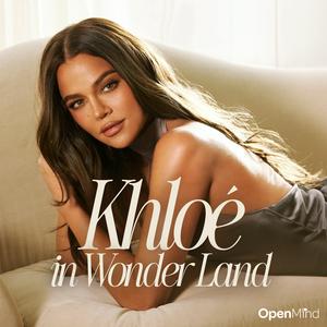 Ascolta Khloé in Wonder Land nell'app