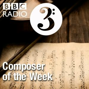 Ascolta Composer of the Week nell'app