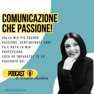 Ascolta Comunicazione che passione! nell'app