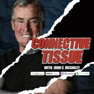 Ascolta Connective Tissue with John C. McGinley nell'app