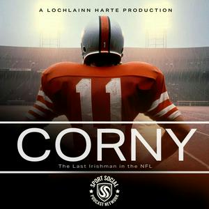 Ascolta Corny - The last Irishman in the NFL nell'app