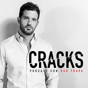 Ascolta Cracks Podcast con Oso Trava nell'app