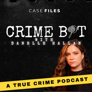 Ascolta Crime Bit with Danelle Hallan nell'app