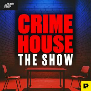 Ascolta Crime House True Crime Stories nell'app