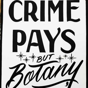 Ascolta Crime Pays But Botany Doesn't nell'app