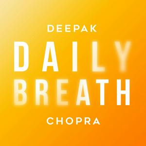 Ascolta Daily Breath with Deepak Chopra nell'app