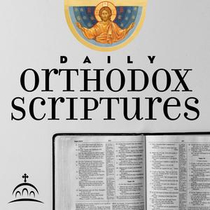 Ascolta Daily Orthodox Scriptures nell'app