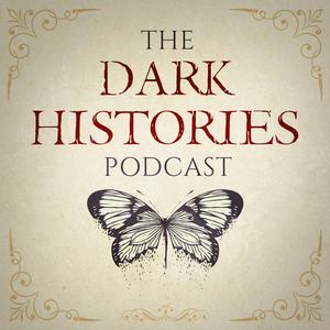 Ascolta Dark Histories nell'app