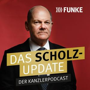 Ascolta Das Scholz-Update - der Kanzler im Fokus nell'app