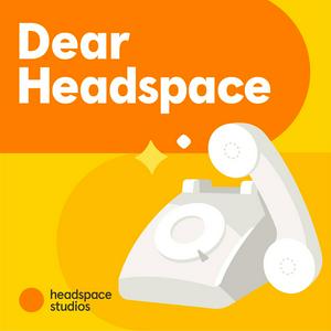 Ascolta Dear Headspace nell'app