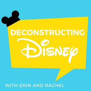 Ascolta Deconstructing Disney nell'app