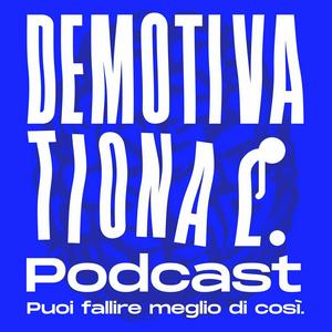 Ascolta Demotivational Podcast nell'app