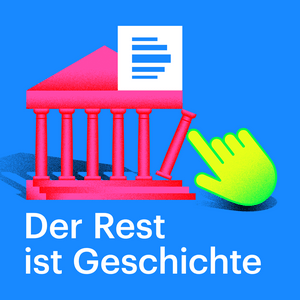 Ascolta Der Rest ist Geschichte nell'app