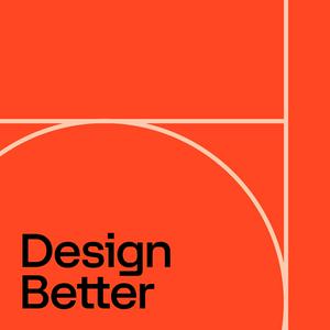 Ascolta Design Better nell'app