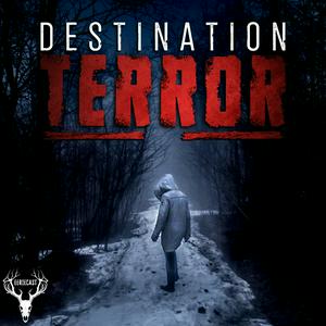 Ascolta Destination Terror nell'app