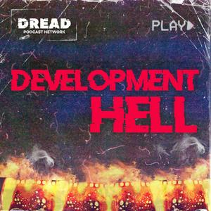 Ascolta Development Hell: The Unmade Horror Movie Podcast nell'app