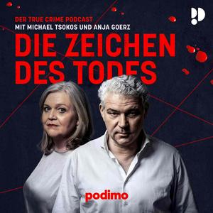 Ascolta Die Zeichen des Todes – Der True Crime Podcast mit Michael Tsokos nell'app