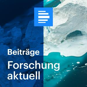 Ascolta Forschung aktuell nell'app