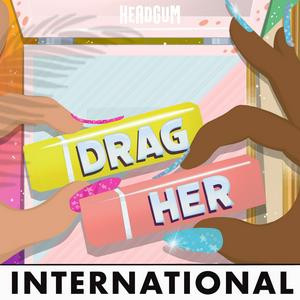 Ascolta Drag Her! A RuPaul's Drag Race Podcast nell'app