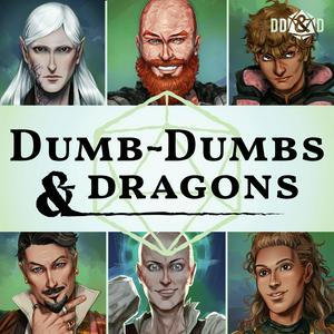 Ascolta Dumb-Dumbs & Dragons: A D&D Podcast nell'app