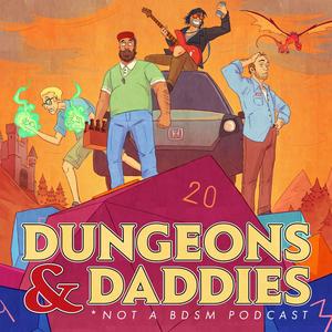 Ascolta Dungeons and Daddies nell'app