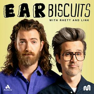 Ascolta Ear Biscuits with Rhett & Link nell'app