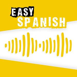 Ascolta Easy Spanish: Learn Spanish with everyday conversations | Conversaciones del día a día para aprender español nell'app