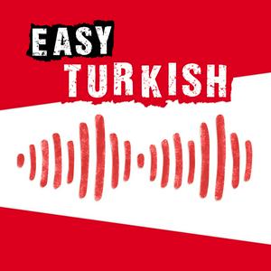 Ascolta Easy Turkish: Learn Turkish with everyday conversations | Günlük sohbetlerle Türkçe öğrenin nell'app